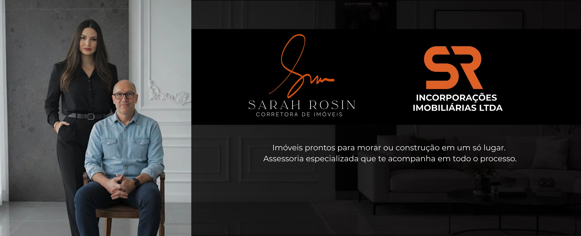 Sarah Rosin e Hilani Castoldi, sócios da SR Incorporações Imobiliárias